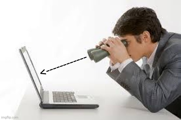 Searching Computer | <------------ | image tagged in searching computer | made w/ Imgflip meme maker