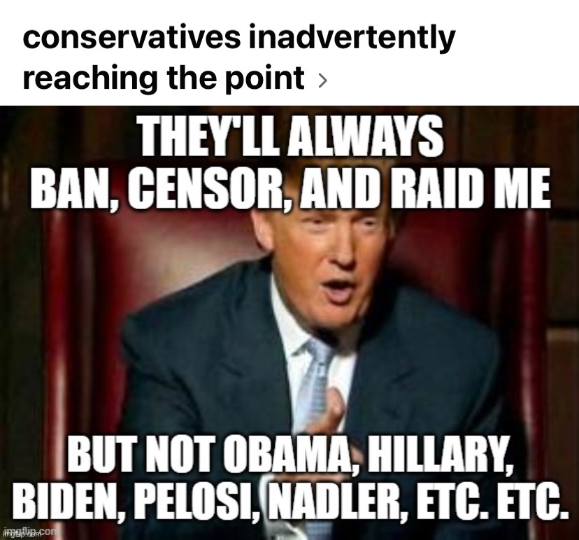 image tagged in conservatives inadvertently reaching the point | made w/ Imgflip meme maker
