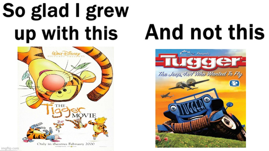 LOL Tugger is nightmare fuel | image tagged in so glad i grew up with this | made w/ Imgflip meme maker
