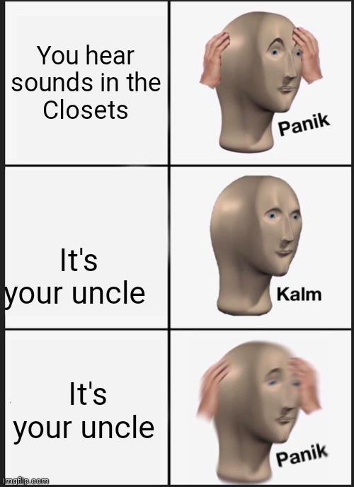 Panik Kalm Panik Meme Imgflip