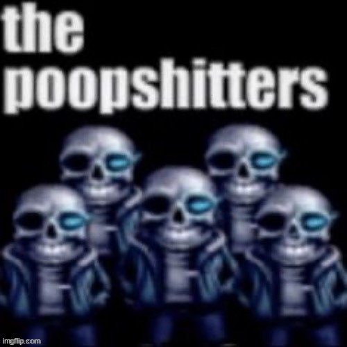 this would be my league battle team if i had friends | image tagged in the poopshitters | made w/ Imgflip meme maker