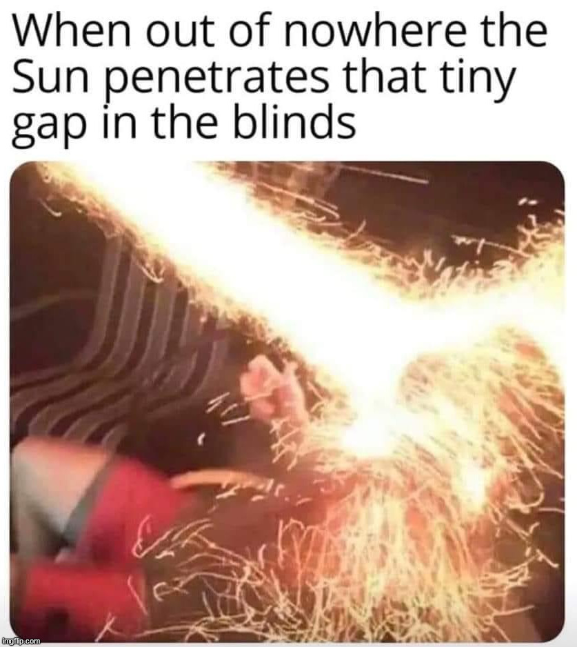 Blinded by the light | image tagged in sun,blinded by the light | made w/ Imgflip meme maker