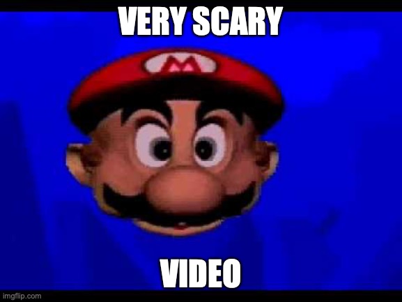 Mario's Tunnel Of Doom | VERY SCARY VIDEO | image tagged in mario's tunnel of doom | made w/ Imgflip meme maker