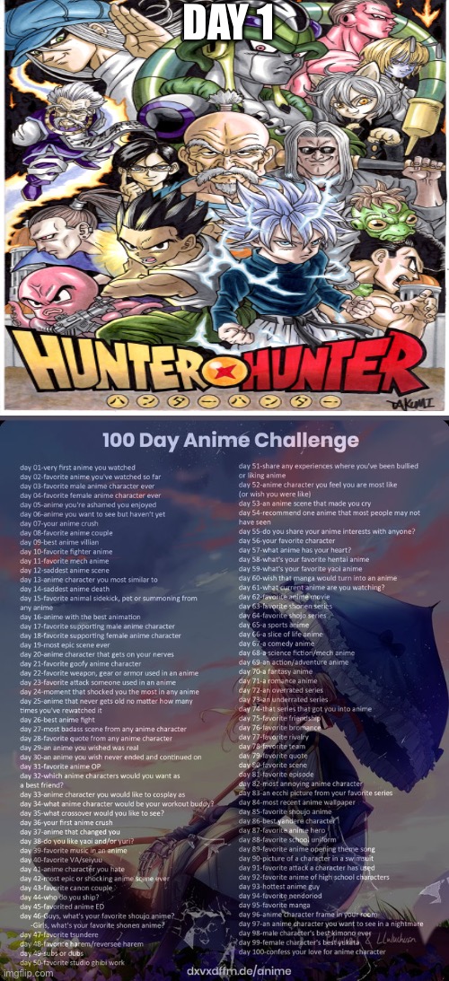HxH | DAY 1 | image tagged in 100 day anime challenge,hunter x hunter | made w/ Imgflip meme maker