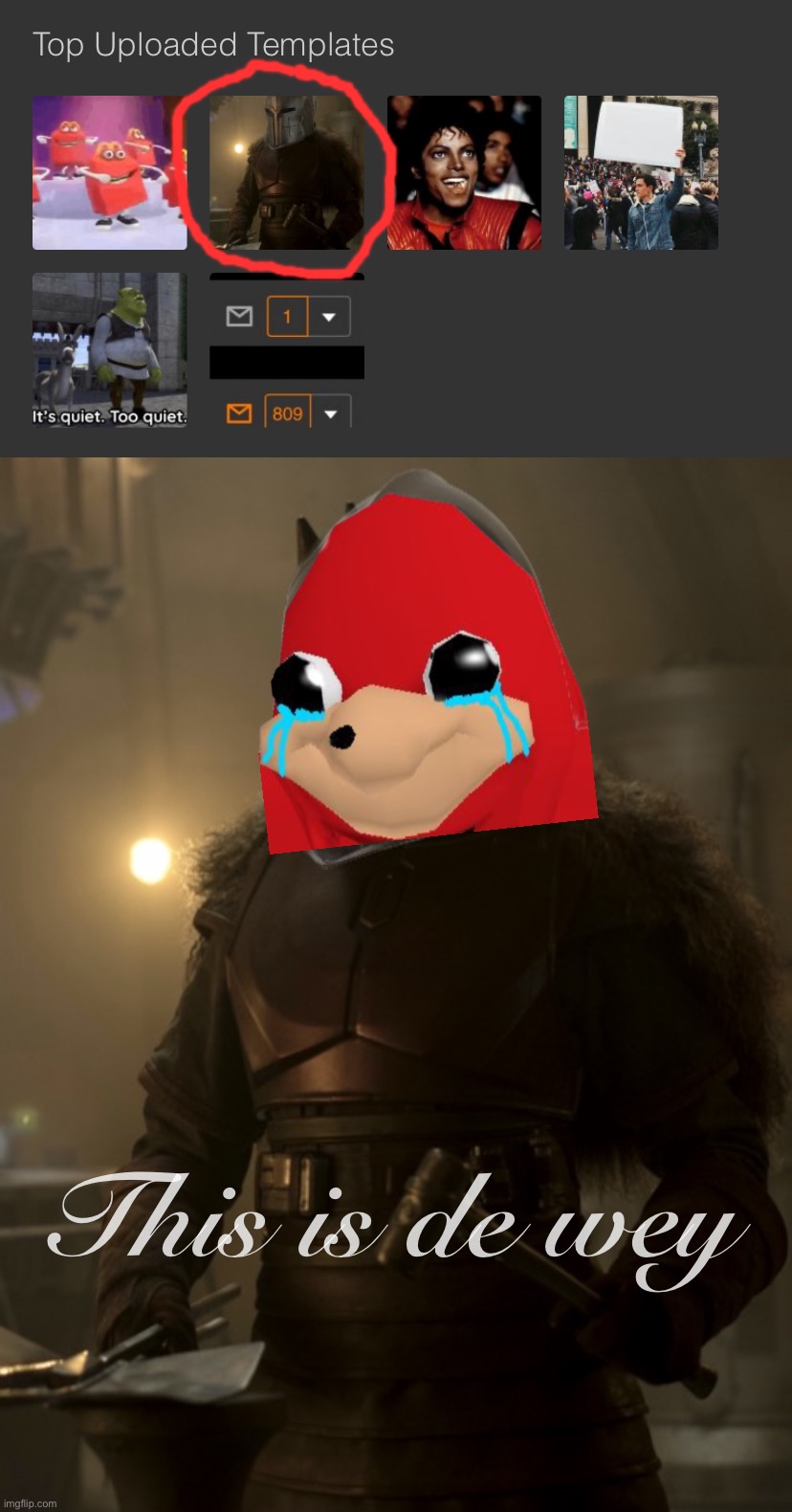 [Humbled, honored] | This is de wey | image tagged in crusader mandalorian blacksmith,crusader,this,is,de,wey | made w/ Imgflip meme maker