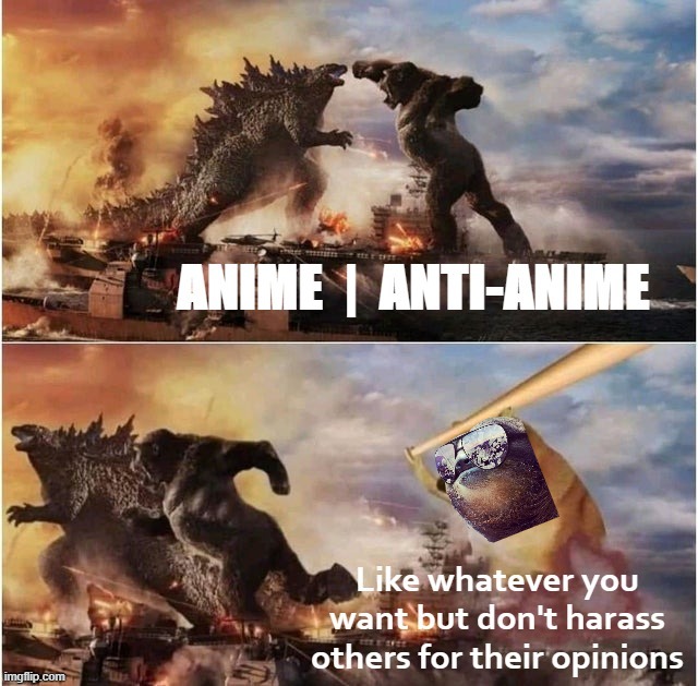I said this (I actually did say this) | image tagged in anime vs anti-anime,pro-anime go to hell,anti-anime go to hell,neutral-anime is de wey,i said this,i actually did say this | made w/ Imgflip meme maker
