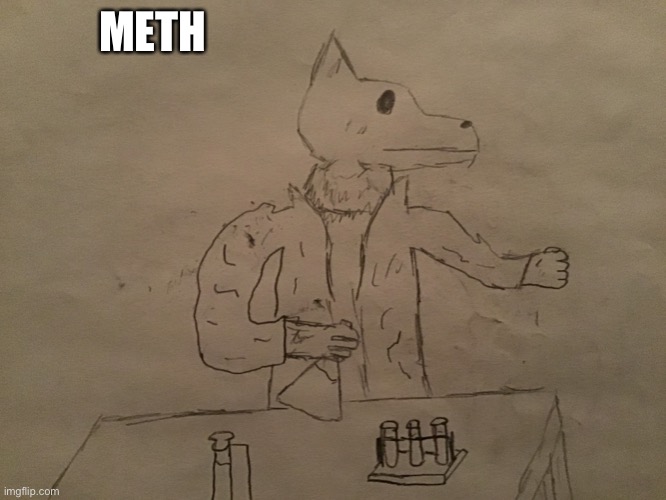 i drew this as a dare | METH | image tagged in qkodgdyfuhduhbdj | made w/ Imgflip meme maker