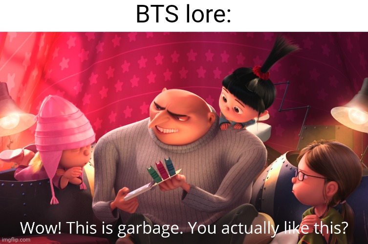 . | BTS lore: | image tagged in pie charts | made w/ Imgflip meme maker