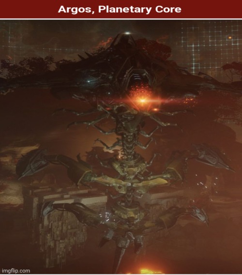 Argos, Planetary Core | made w/ Imgflip meme maker