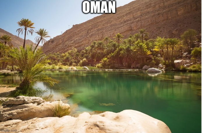 Awesome #3 | OMAN | image tagged in awesome,pictures,wow | made w/ Imgflip meme maker