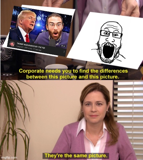 The Resemblance is uncanny | image tagged in memes,they're the same picture | made w/ Imgflip meme maker