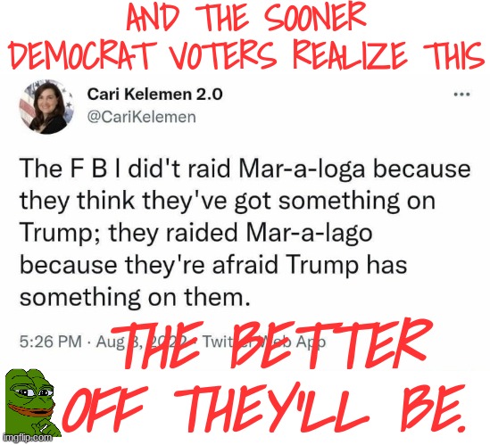 Ignorance on the left is willful at this point. Those who aren't have already switched teams. | AND THE SOONER DEMOCRAT VOTERS REALIZE THIS; THE BETTER OFF THEY'LL BE. | image tagged in donald trump approves,trump wins,winning,leftists,stupid liberals | made w/ Imgflip meme maker