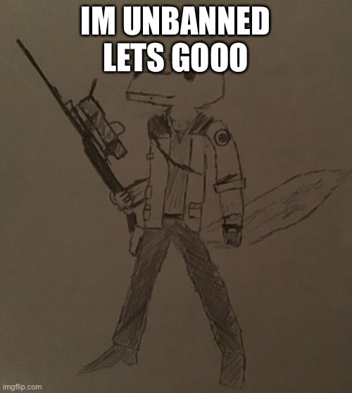 LordReaperus but he’s a tf2 sniper | IM UNBANNED




LETS GOOO | image tagged in lordreaperus but he s a tf2 sniper | made w/ Imgflip meme maker