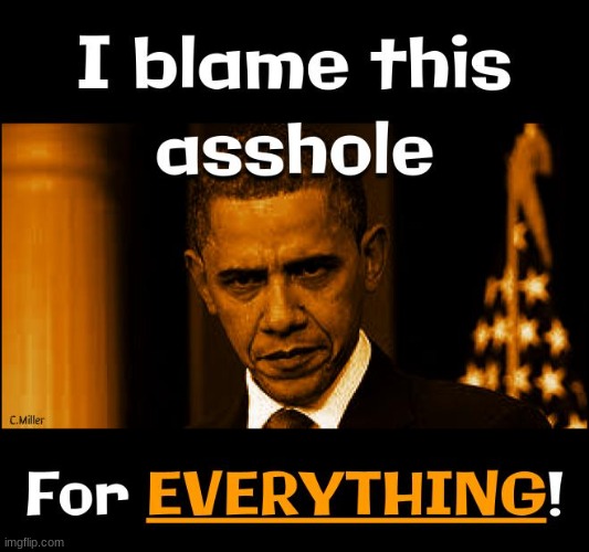 He set the stage for weaponizing government agencies against the American people. Only an asshole would do that. | image tagged in barack obama,weaponizing,government,corrupt,politics,fbi | made w/ Imgflip meme maker