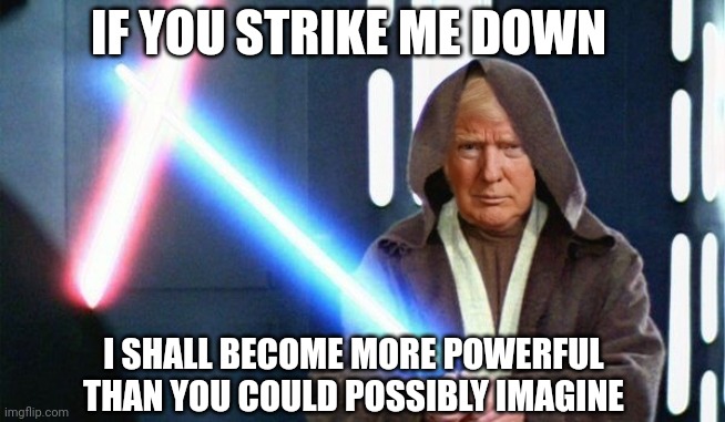 The America First Movement is like the force - Imgflip