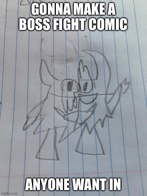 Small shadronia | GONNA MAKE A BOSS FIGHT COMIC; ANYONE WANT IN | image tagged in small shadronia | made w/ Imgflip meme maker