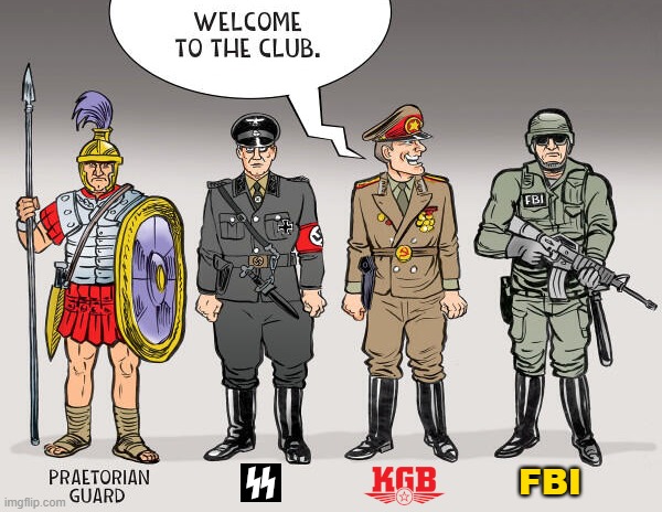 FBI | image tagged in nazis,kgb,fbi,russia,biden,government corruption | made w/ Imgflip meme maker