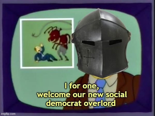 congrats | I for one, welcome our new social democrat overlord | image tagged in rmk,sloth,overlord,anime meming contest,president for 2 days | made w/ Imgflip meme maker