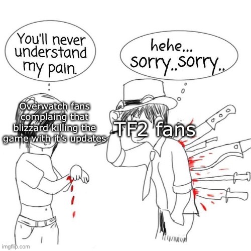 #savetf2 | image tagged in tf2,overwatch | made w/ Imgflip meme maker