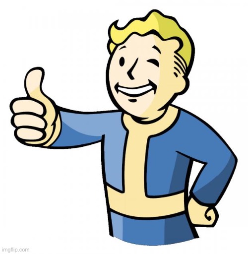 Fallout thumb up | image tagged in fallout thumb up | made w/ Imgflip meme maker