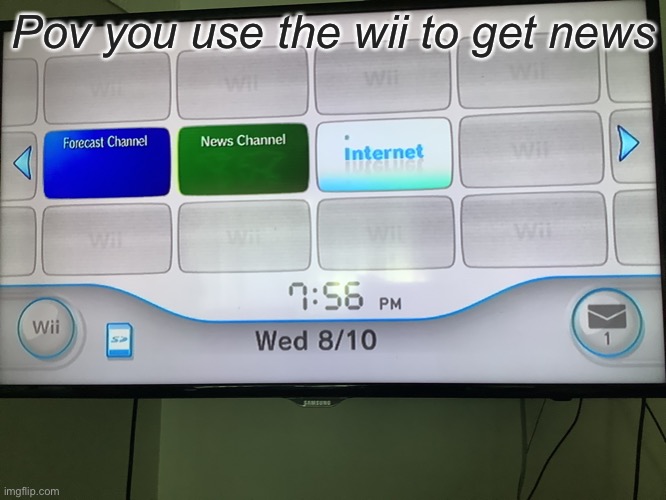 Wii news | Pov you use the wii to get news | image tagged in wii,channel,news | made w/ Imgflip meme maker