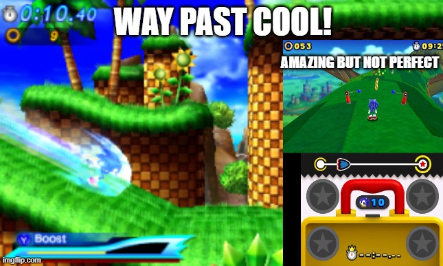 WAY PAST COOL! AMAZING BUT NOT PERFECT | made w/ Imgflip meme maker
