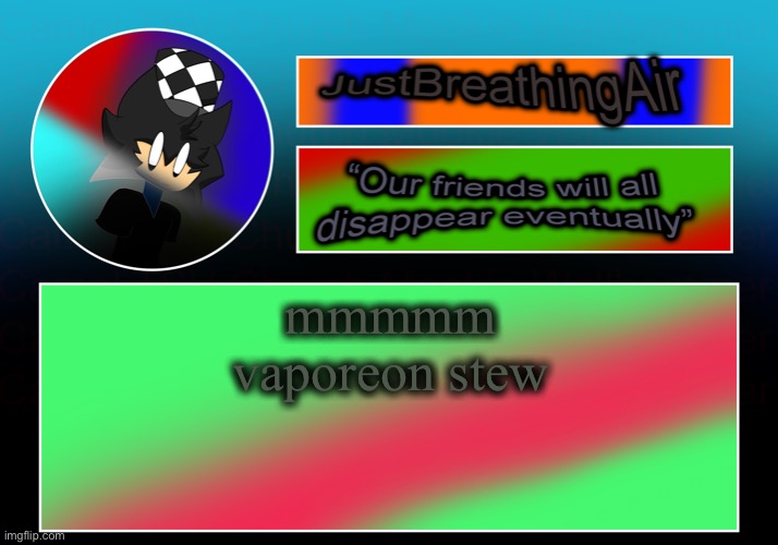 hby | mmmmm vaporeon stew | made w/ Imgflip meme maker