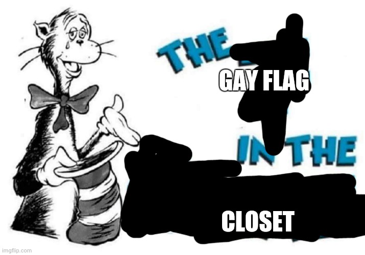 The F in the Chat | GAY FLAG CLOSET | image tagged in the f in the chat | made w/ Imgflip meme maker