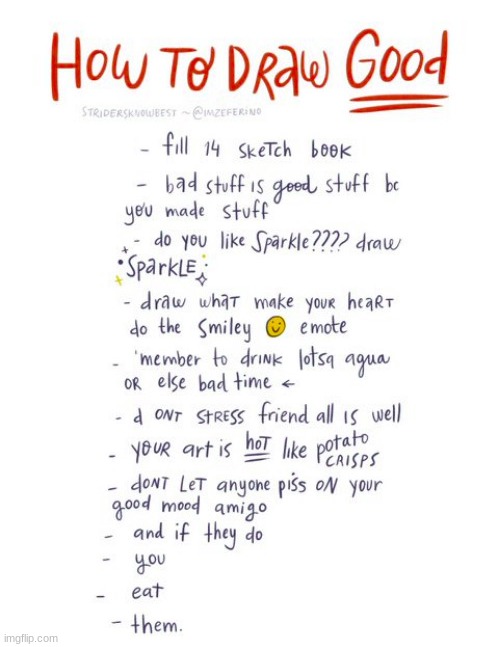 how to draw good | image tagged in how to draw good | made w/ Imgflip meme maker