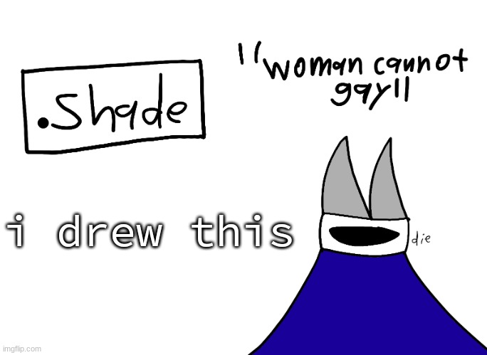 mental instability but it's actually my announcement temp | i drew this | image tagged in mental instability but it's actually my announcement temp | made w/ Imgflip meme maker