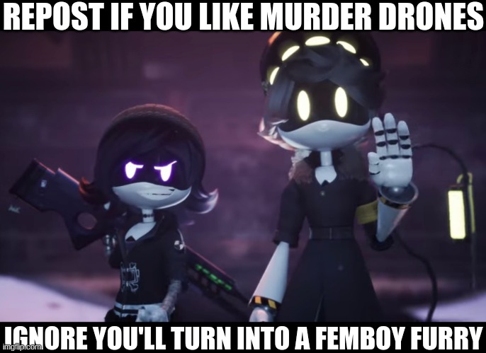 Golden/Silver monkey don't count | REPOST IF YOU LIKE MURDER DRONES; IGNORE YOU'LL TURN INTO A FEMBOY FURRY | image tagged in murder drones | made w/ Imgflip meme maker