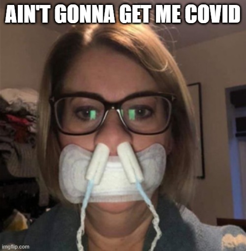 Protected | AIN'T GONNA GET ME COVID | image tagged in unsee juice | made w/ Imgflip meme maker