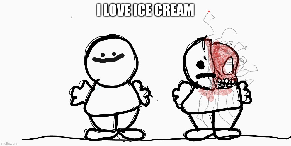 I LOVE ICE CREAM | made w/ Imgflip meme maker