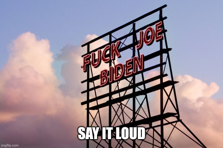 SAY IT LOUD | made w/ Imgflip meme maker