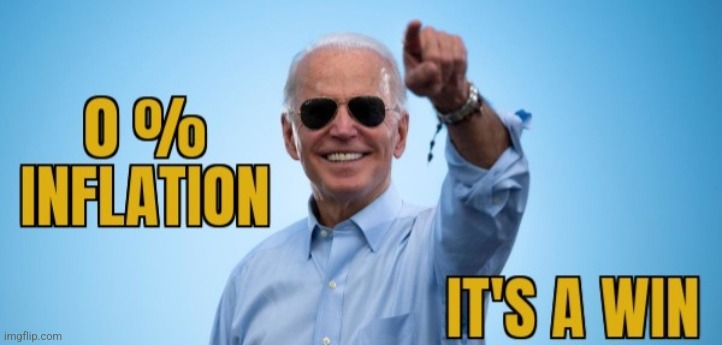 let make another on up ! | image tagged in joe biden,inflation | made w/ Imgflip meme maker