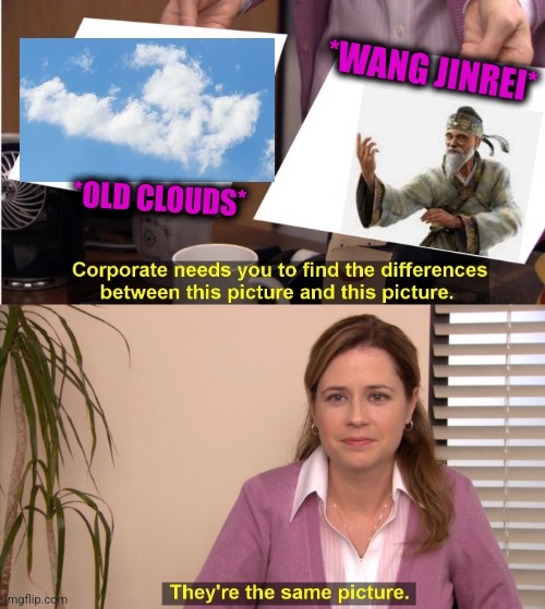 -Take Kain. | *WANG JINREI*; *OLD CLOUDS* | image tagged in memes,they're the same picture,tekken,high five,old man,totally looks like | made w/ Imgflip meme maker