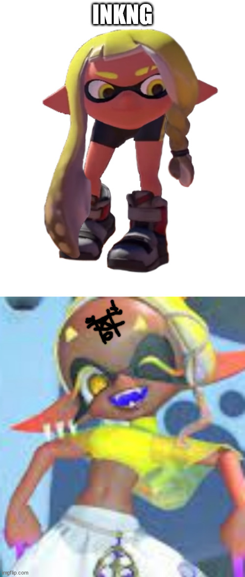 just some funny memes | INKNG | image tagged in splatoon 3 inkling no torso | made w/ Imgflip meme maker