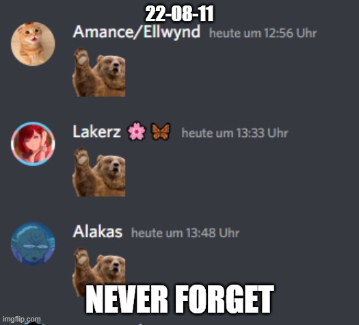 22-08-11; NEVER FORGET | made w/ Imgflip meme maker