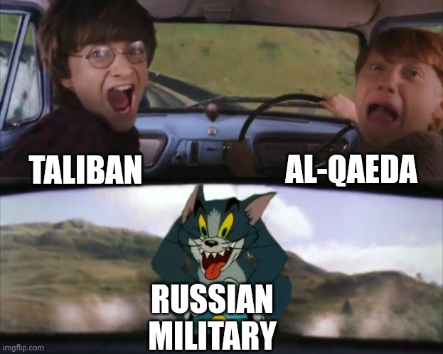 Russian Military chasing Taliban and Al-Qaeda Terrorists in Afghanistan |  AL-QAEDA; TALIBAN; RUSSIAN MILITARY | image tagged in tom chasing harry and ron weasly,russia,military,taliban,terrorists,afghanistan | made w/ Imgflip meme maker