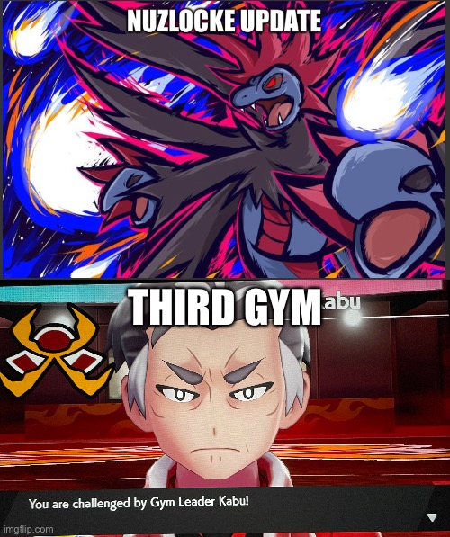 Nuzlocke part 20 | THIRD GYM | image tagged in pokemon | made w/ Imgflip meme maker