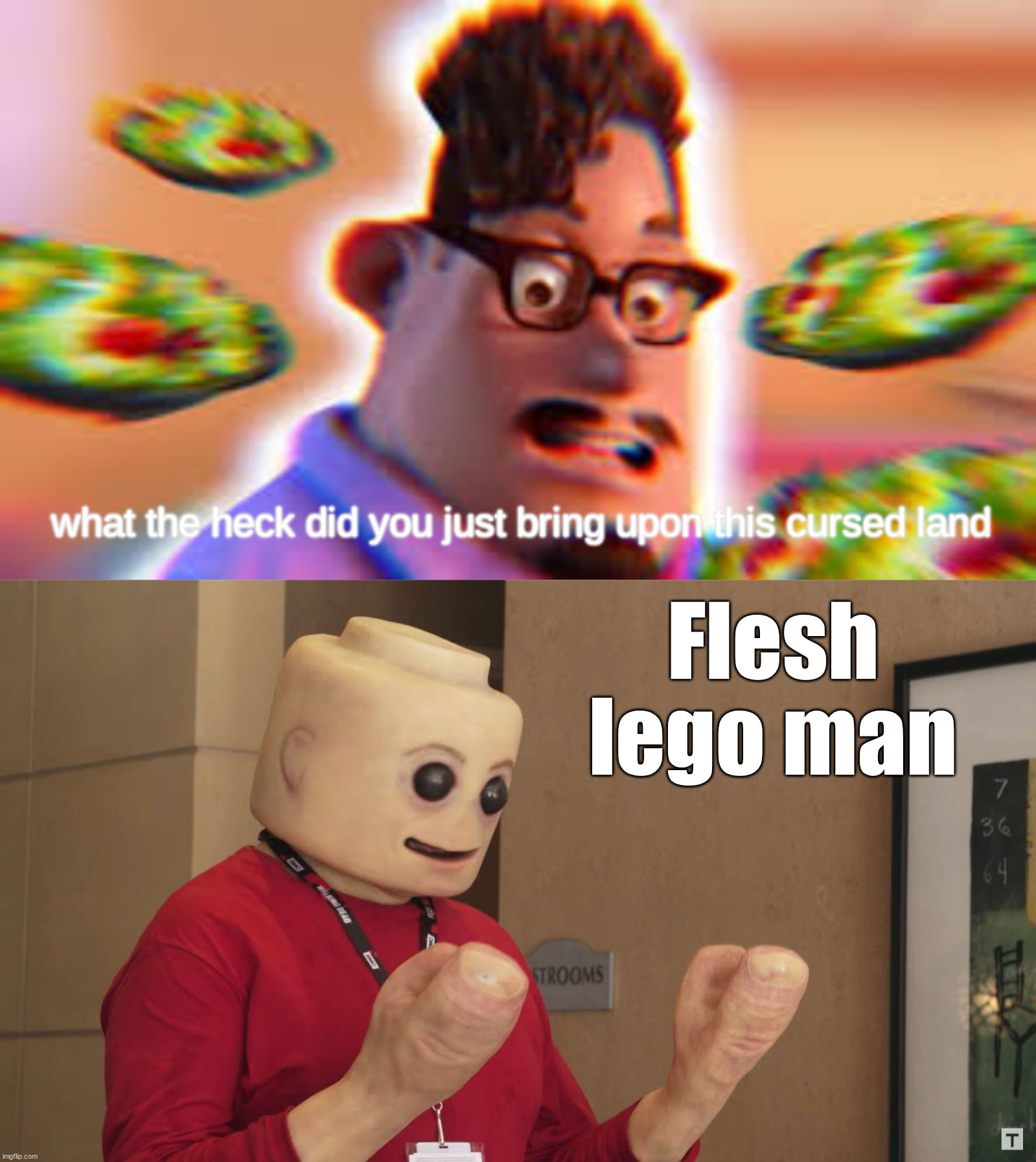 Flesh lego man | image tagged in what the heck did you just bring upon this cursed land,cursed image | made w/ Imgflip meme maker