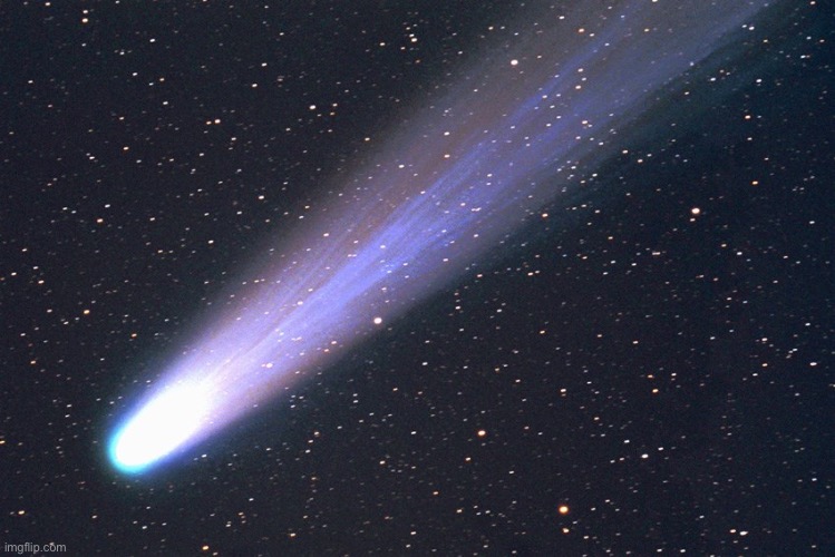comet | image tagged in comet | made w/ Imgflip meme maker