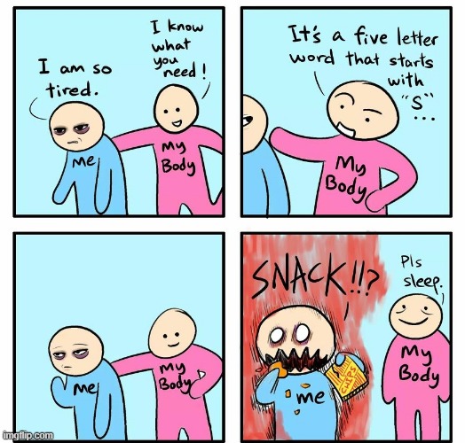 So Tired | image tagged in comics | made w/ Imgflip meme maker