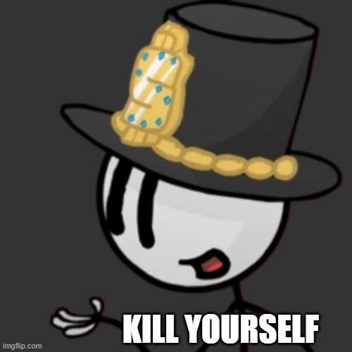 KILL YOURSELF | made w/ Imgflip meme maker