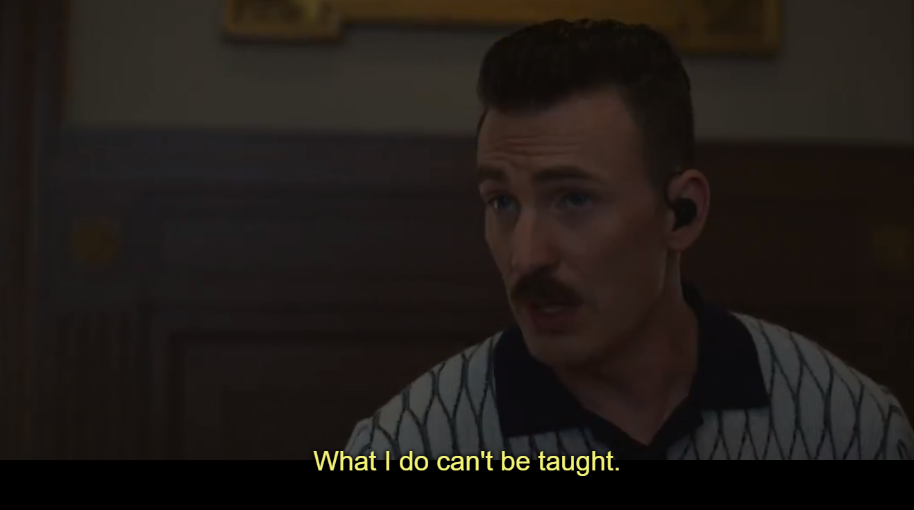 High Quality CHRIS EVANS GRAY MAN "WHAT I DO CAN'T BE TAUGHT" Blank Meme Template
