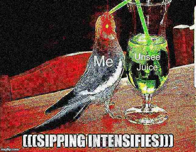 Sipping intensifies | image tagged in sipping intensifies | made w/ Imgflip meme maker
