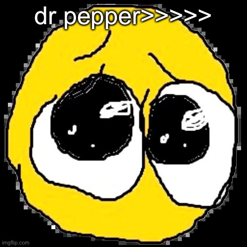 i haven’t had it in like a year but i have such a vivid memory of the taste omfg | dr pepper>>>>> | image tagged in pure agony | made w/ Imgflip meme maker