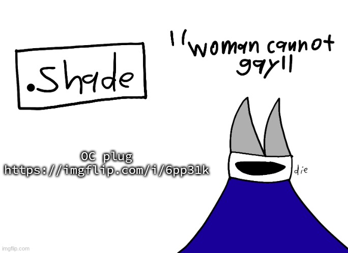 mental instability but it's actually my announcement temp | OC plug
https://imgflip.com/i/6pp31k | image tagged in mental instability but it's actually my announcement temp | made w/ Imgflip meme maker