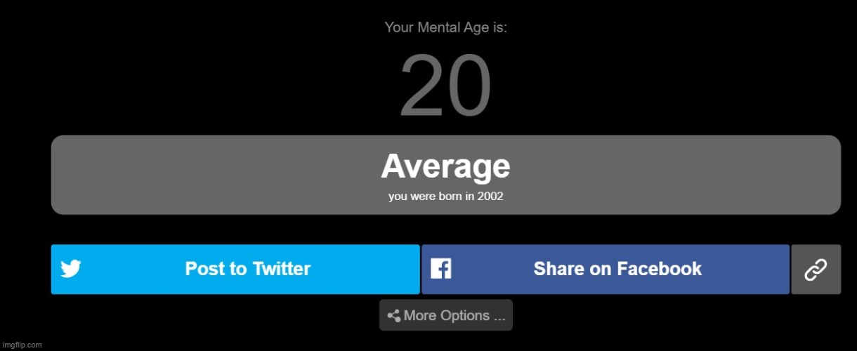 5 years older than what I actually am | made w/ Imgflip meme maker