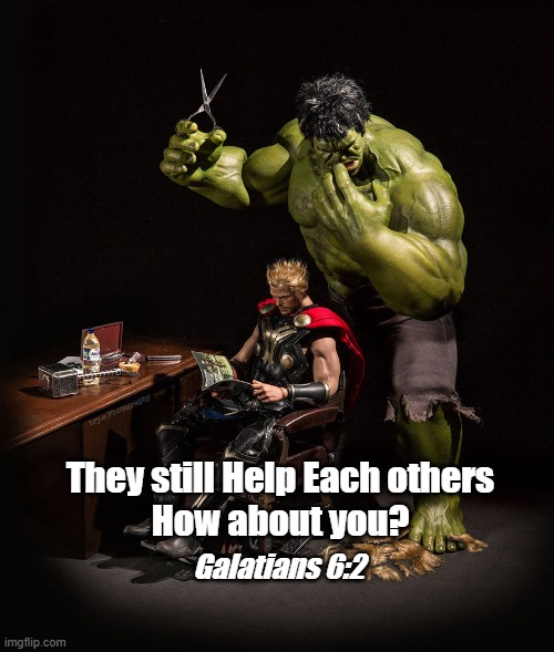 Help me | They still Help Each others
How about you? Galatians 6:2 | image tagged in help me,humanity,superheroes | made w/ Imgflip meme maker
